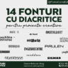 14 fonturi cu diacritice pentru proiecte creative
